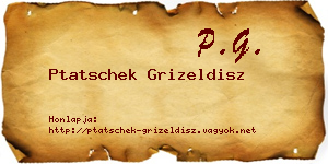 Ptatschek Grizeldisz névjegykártya